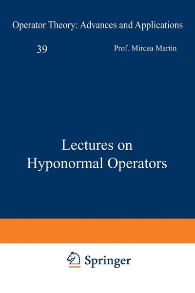 Lectures on Hyponormal Operators