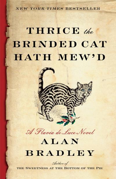 Thrice the Brinded Cat Hath Mew’d