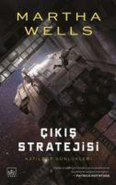 Cikis Stratejisi - Katilbot Günlükleri 4