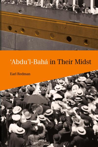 ’Abdu’l-Bahá in Their Midst
