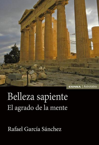 Belleza sapiente : el agrado de la mente