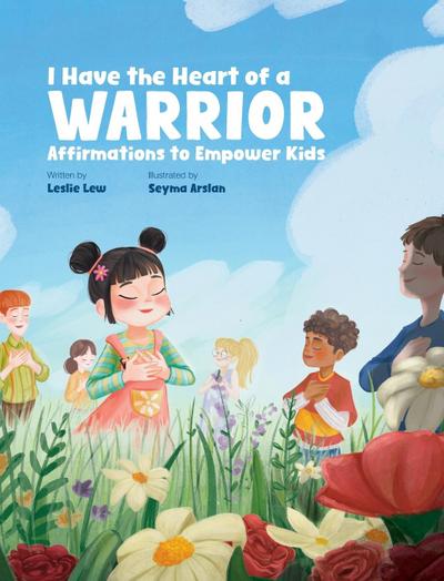 I Have the Heart of a Warrior