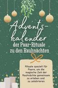 Adventskalender der Paar-Rituale zu den Rauhnächte