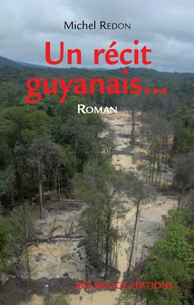 Un récit guyanais