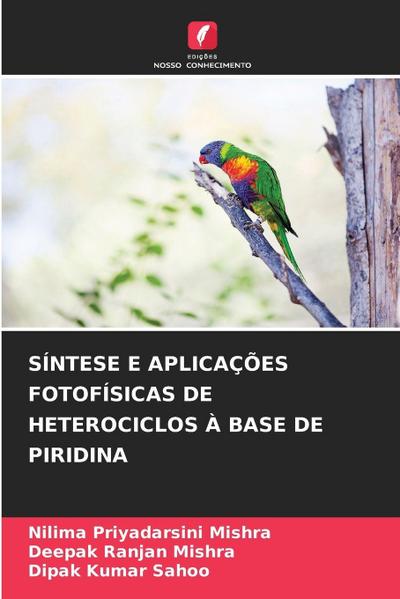 SÍNTESE E APLICAÇÕES FOTOFÍSICAS DE HETEROCICLOS À BASE DE PIRIDINA