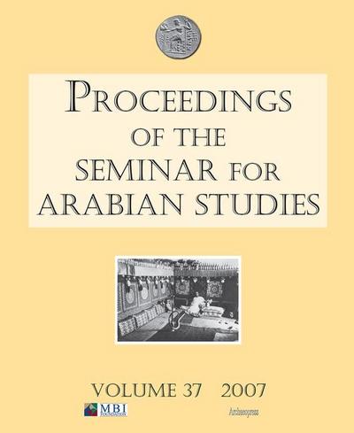 Proceedings of the Seminar for Arabian Studies Volume 38 2008