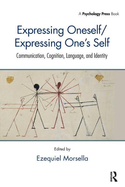 Expressing Oneself / Expressing One’s Self