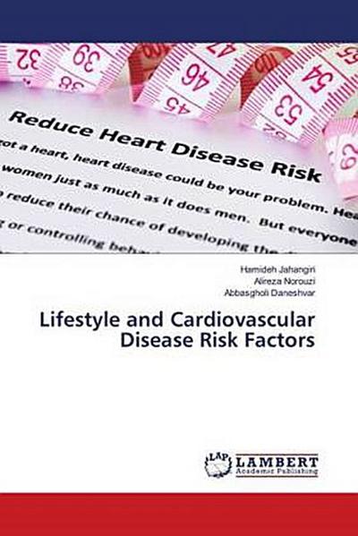 Lifestyle and Cardiovascular Disease Risk Factors