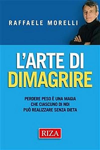 L’arte di dimagrire