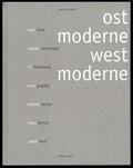 Walter Scheiffele. Ostmoderne-Westmoderne
