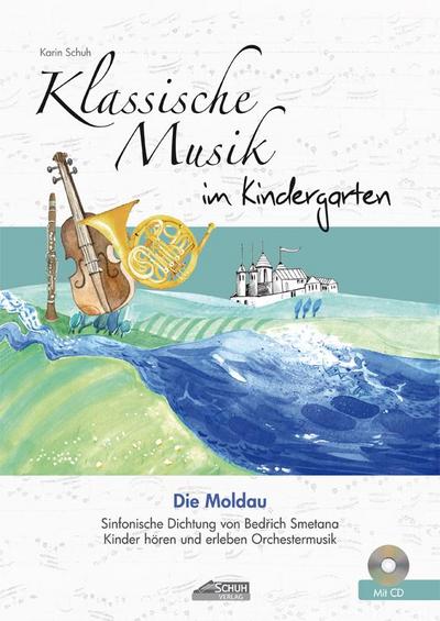 Klassische Musik im Kindergarten - Die Moldau