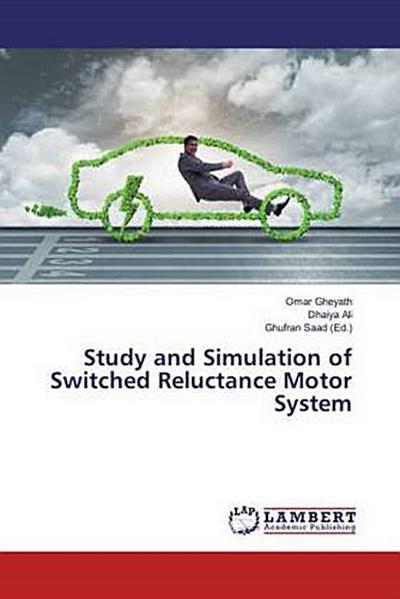 Study and Simulation of Switched Reluctance Motor System