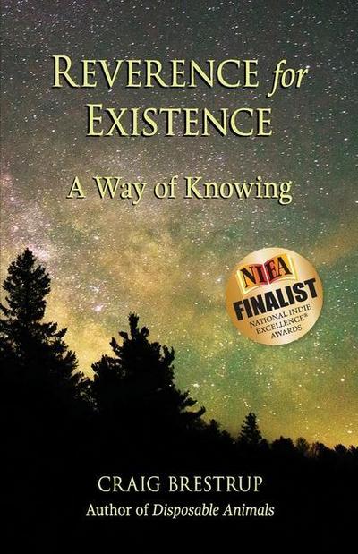 Reverence for Existence: A Way of Knowing
