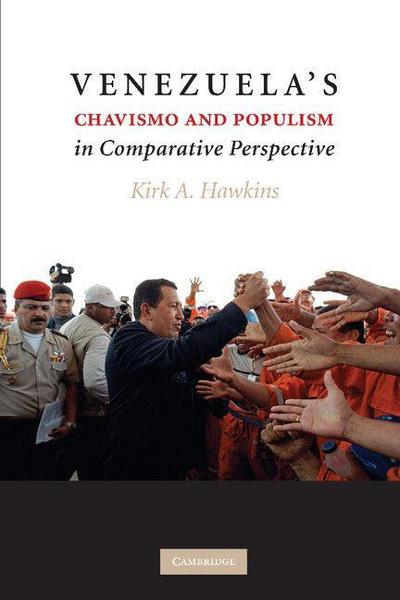 Venezuela’s Chavismo and Populism in Comparative Perspective