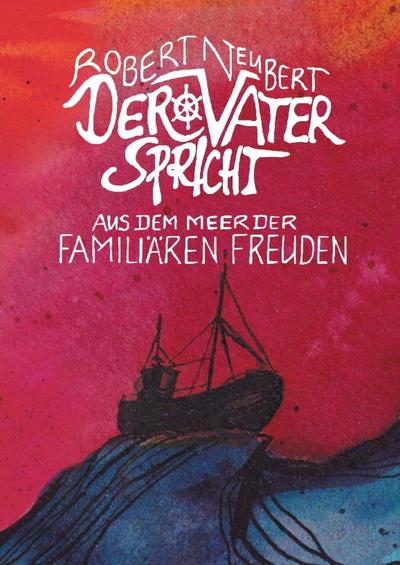 Der Vater spricht