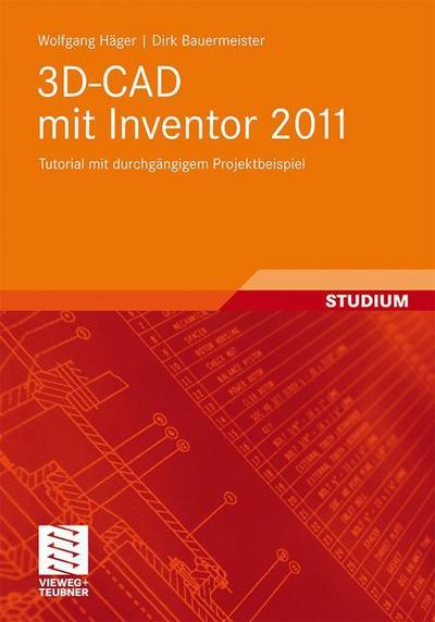 Bauermeister, D: 3D-CAD mit Inventor 2011