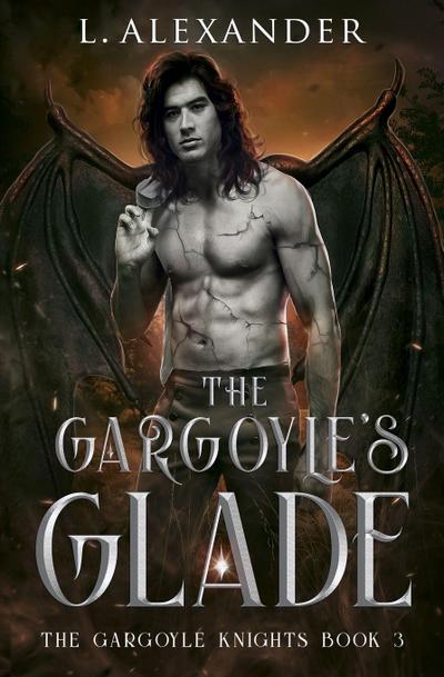 The Gargoyle’s Glade