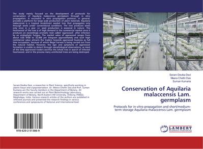 Conservation of Aquilaria malaccensis Lam. germplasm