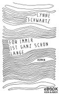 Für immer ist ganz schön lange