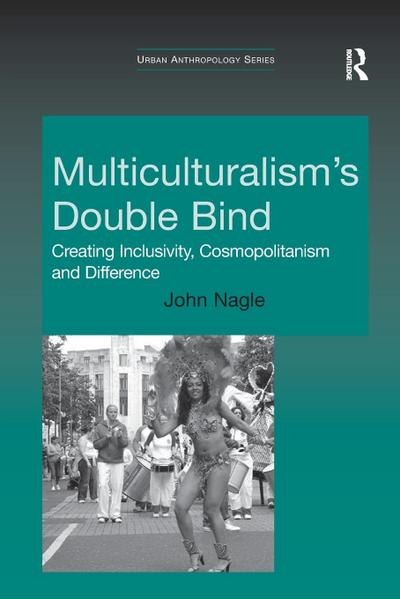 Multiculturalism’s Double-Bind