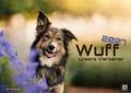 Wuff - Unsere Vierbeiner - Der Hundekalender 2027