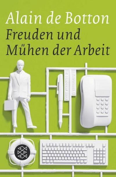 Freuden und Mühen der Arbeit
