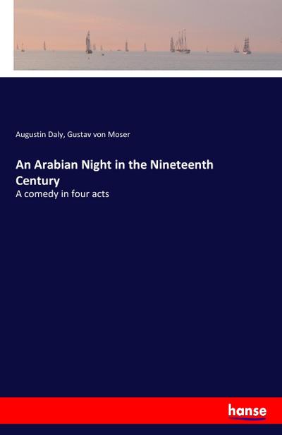 An Arabian Night in the Nineteenth Century