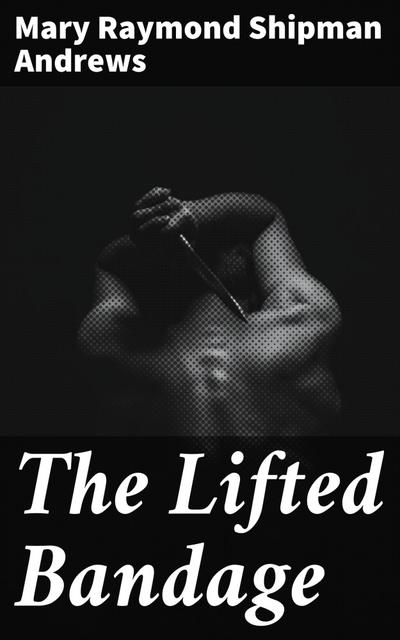 The Lifted Bandage