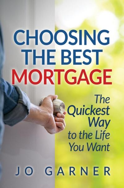Choosing the Best Mortgage