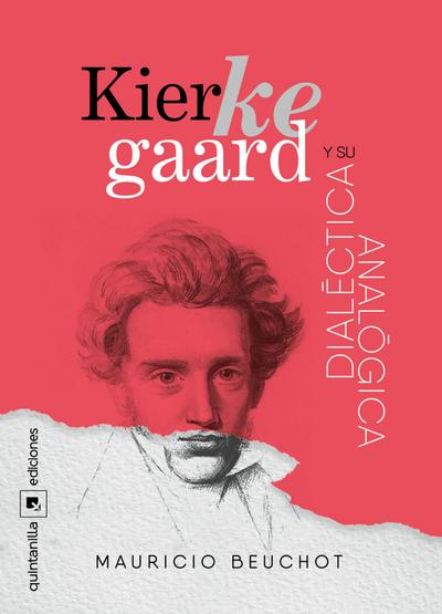 Kierkegaard y su dialéctica analógica