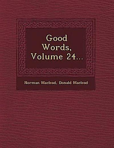 Good Words, Volume 24...