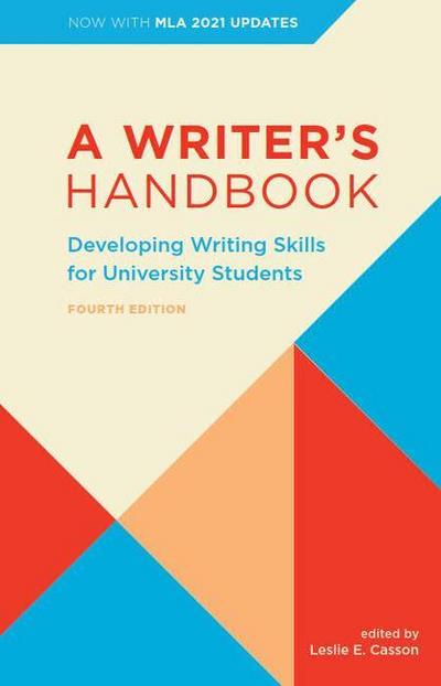 A Writer’s Handbook - Fourth Edition with MLA 2021 Update