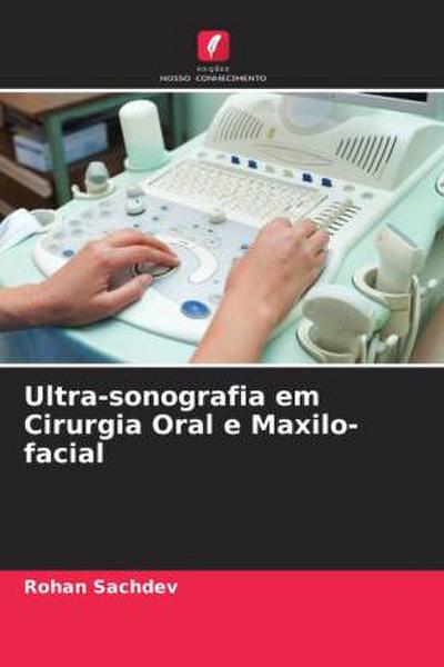 Ultra-sonografia em Cirurgia Oral e Maxilo-facial