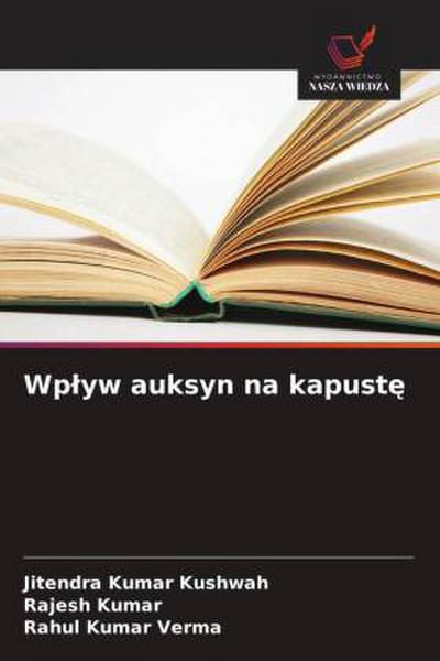 Wp¿yw auksyn na kapust¿