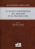 El secreto profesional del abogado en el Proceso C