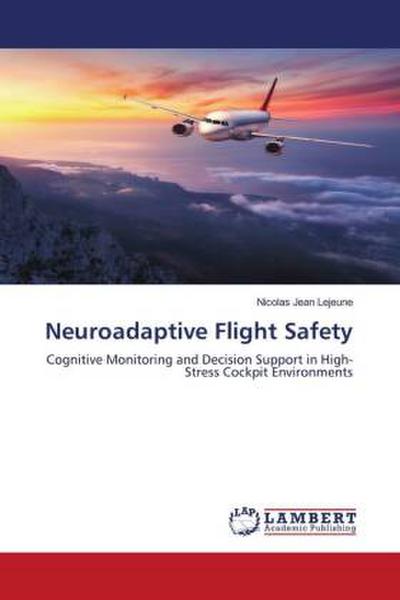 Neuroadaptive Flight Safety