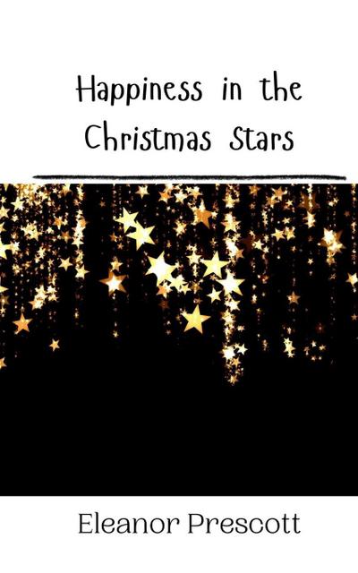 Happiness in the Christmas Stars
