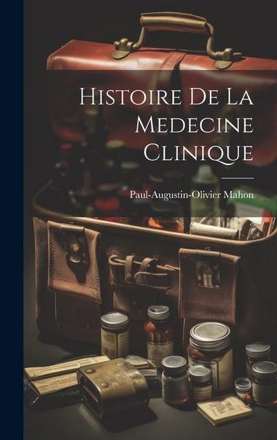 Histoire De La Medecine Clinique