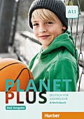 Planet Plus A1.1 – DaZ-Ausgabe: Deutsch für Jugendliche.Deutsch als Zweitsprache / Arbeitsbuch