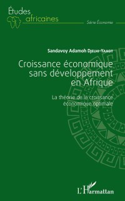 Croissance economique sans developpement en Afrique