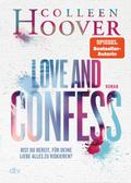 Love and Confess von Colleen Hoover | Ebook