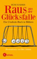 Raus aus der Glücksfalle