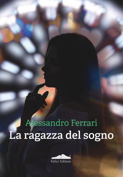 Ferrari, A: Ragazza del sogno