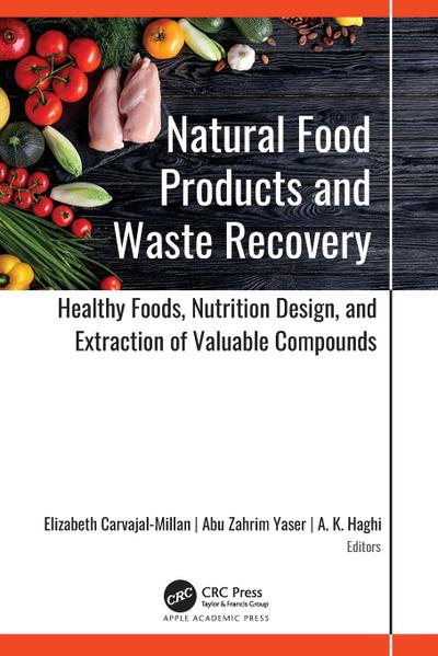 Natural Food Products and Waste Recovery
