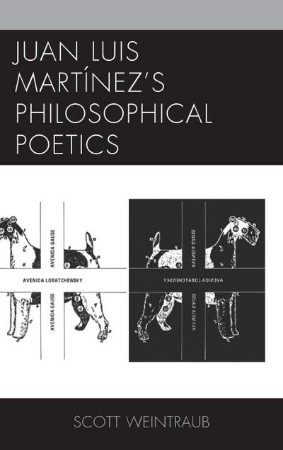 Juan Luis Martínez’s Philosophical Poetics