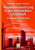 Projektentwicklung in der Immobilienwirtschaft