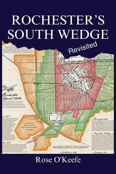 Rochester’s South Wedge, Revisited