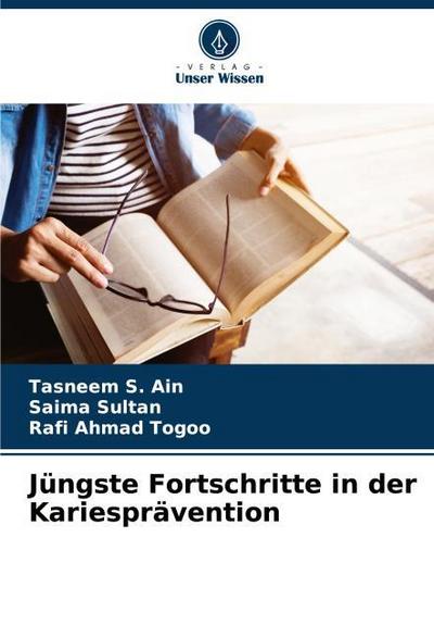 Jüngste Fortschritte in der Kariesprävention