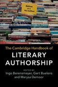 Cambridge Handbook of Literary Authorship