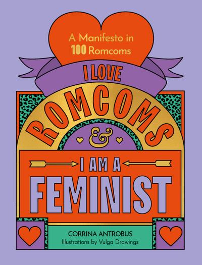 I Love Romcoms and I Am a Feminist